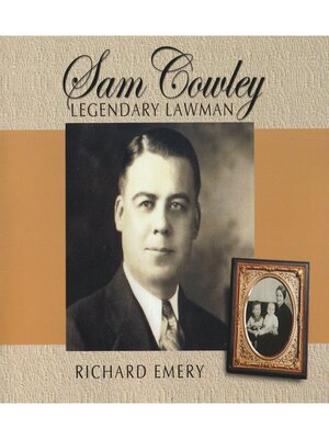 cover image of Sam Cowley Legendary Lawman